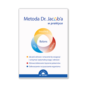Dr Jacobs Książka: Metoda Dr. Jacob\'a  w praktyce