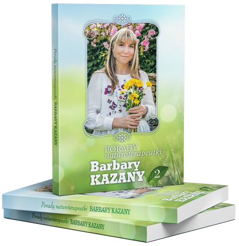 PORADY naturoterapeutki BARBARY KAZANA część 2 Kazany